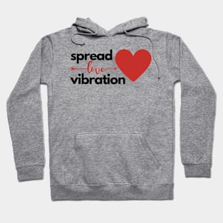 Spread Love Vibration Hoodie